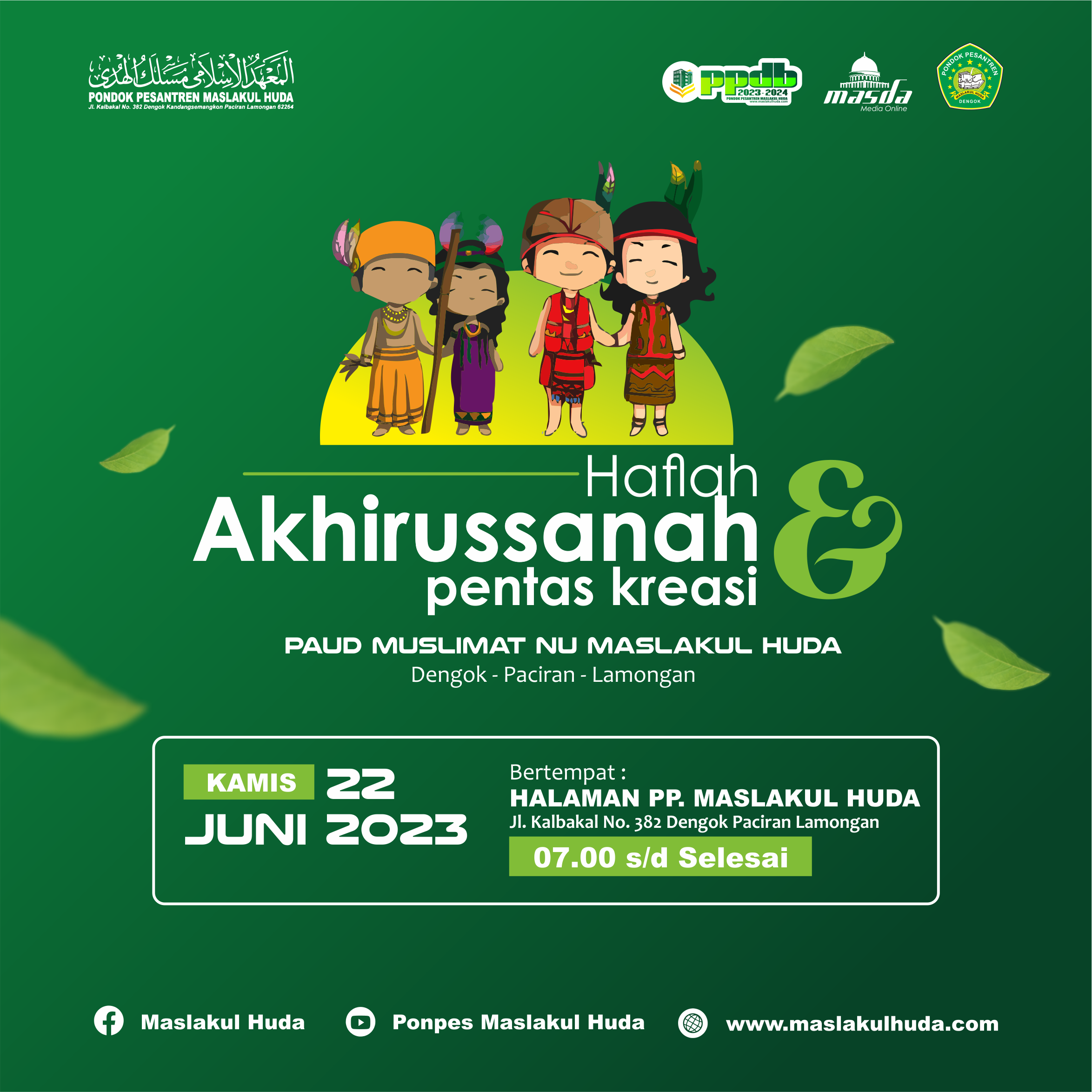 UNDANGAN HAFLAH AKHIRUS SANAH PAUD-MI-MTS-MA PONDOK PESANTREN MASLAKUL